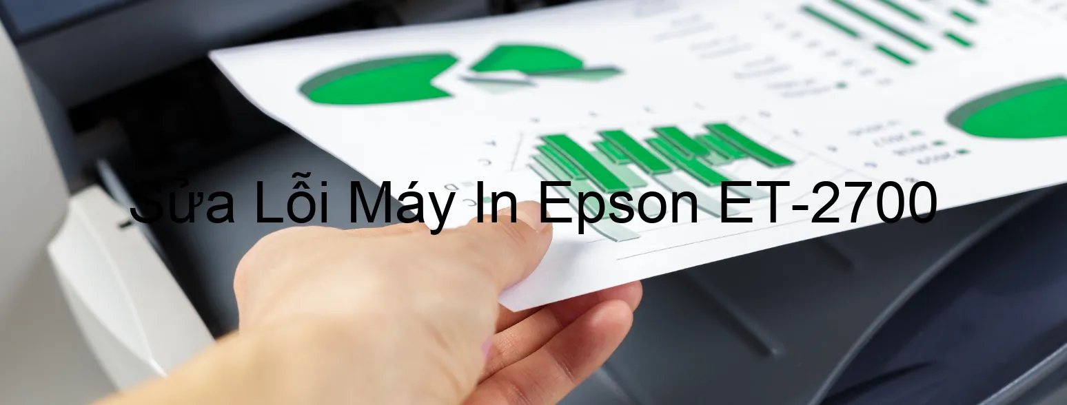 Sửa Lỗi Máy In Epson ET-2700