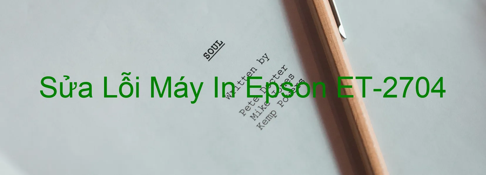 Sửa Lỗi Máy In Epson ET-2704