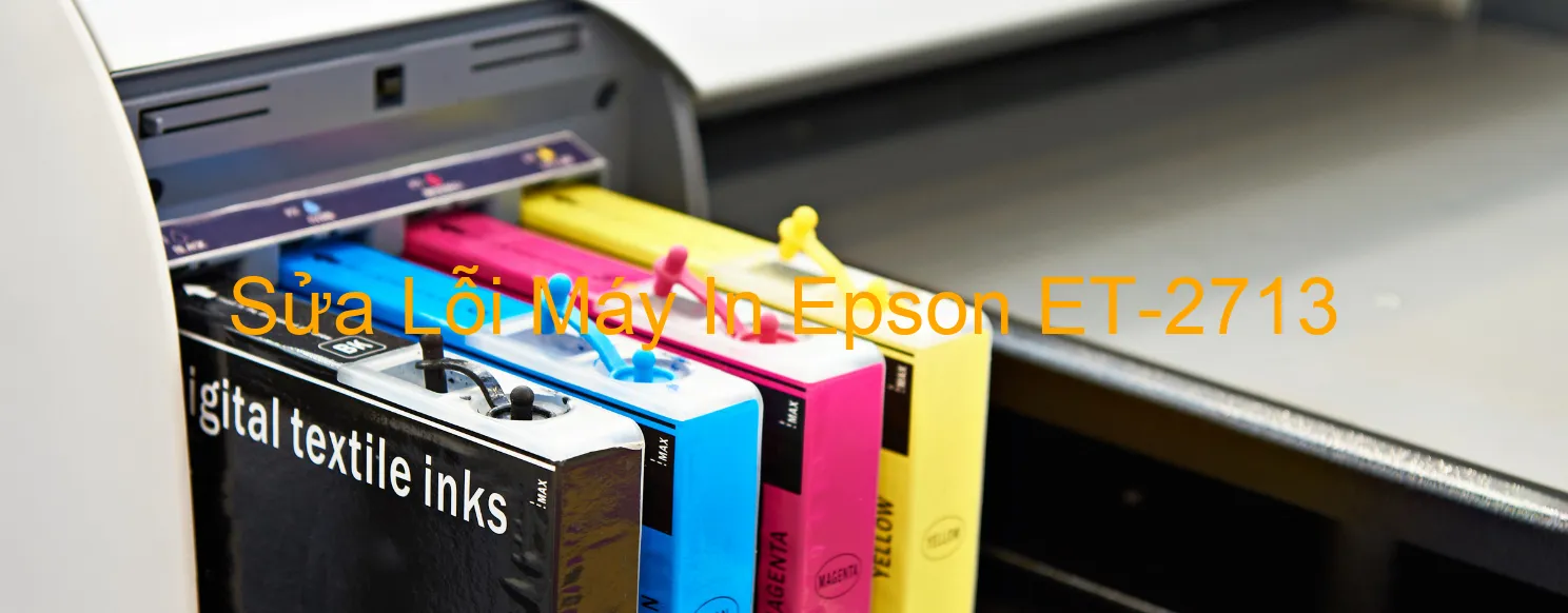 Sửa Lỗi Máy In Epson ET-2713