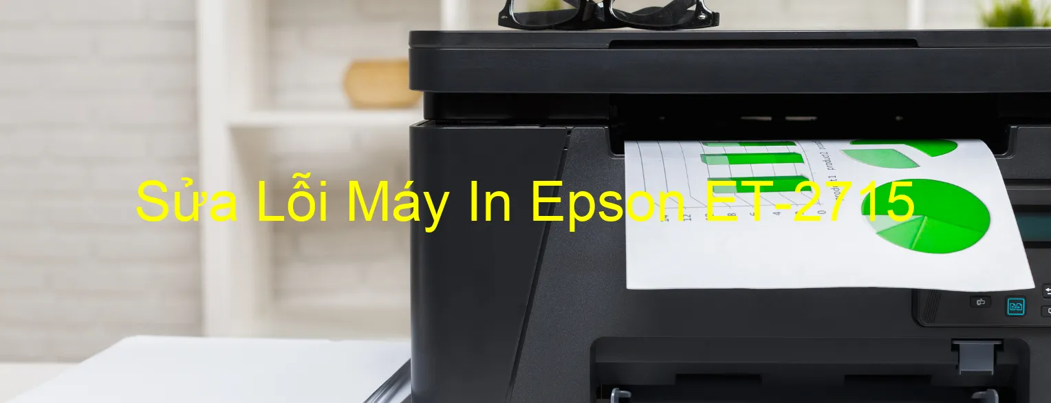 Sửa Lỗi Máy In Epson ET-2715