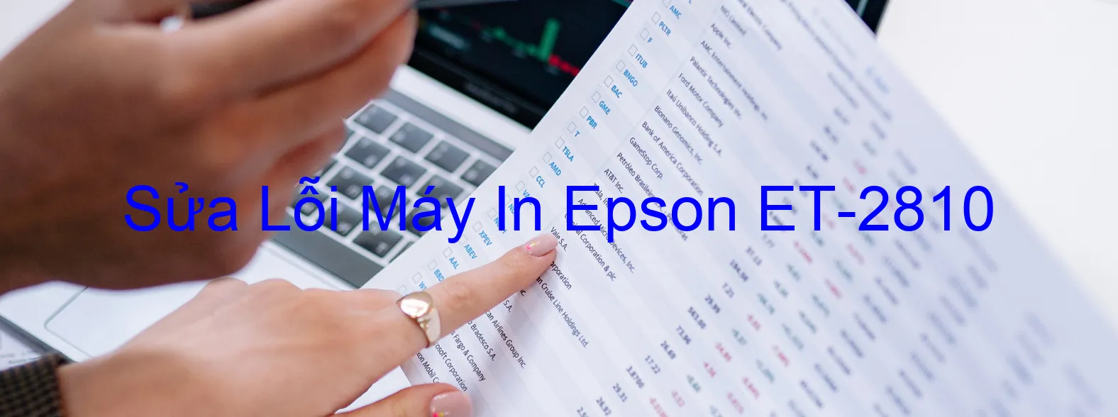 Sửa Lỗi Máy In Epson ET-2810