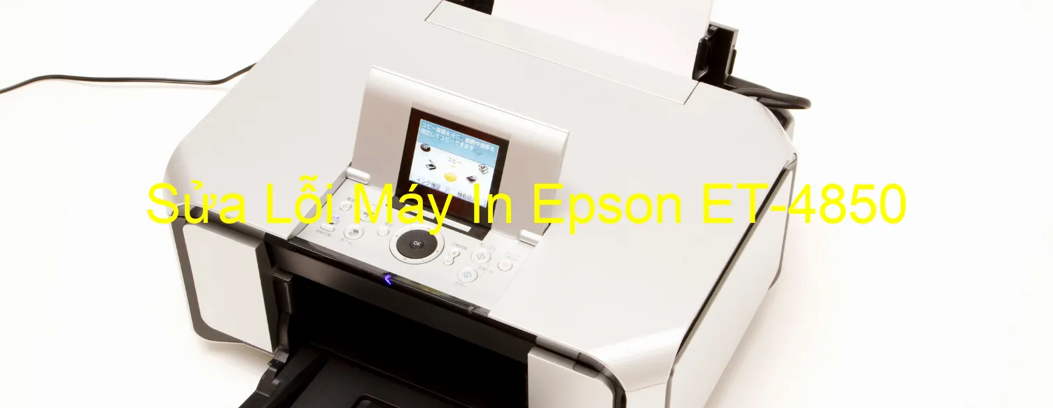 Sửa Lỗi Máy In Epson ET-4850