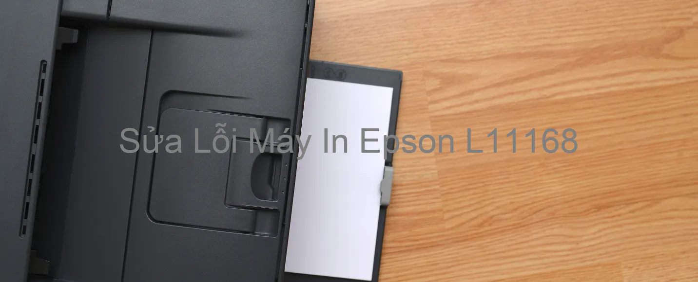 Sửa Lỗi Máy In Epson L11168