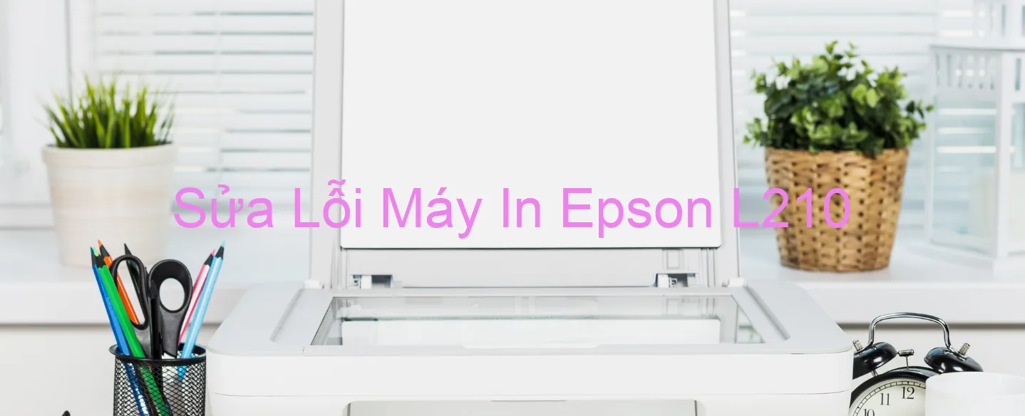 Sửa Lỗi Máy In Epson L210