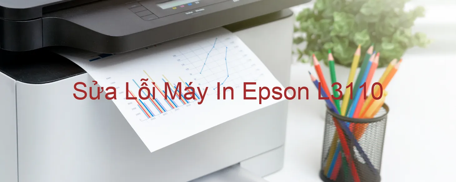 Sửa Lỗi Máy In Epson L3110