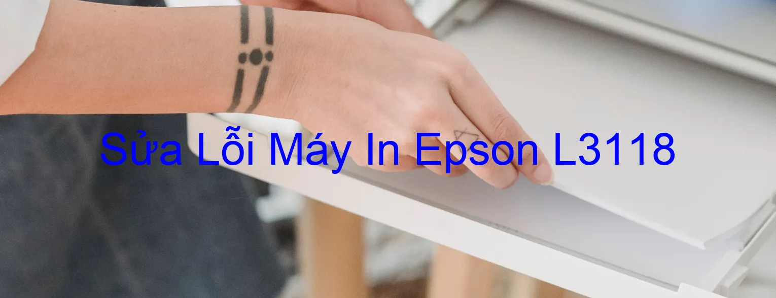 Sửa Lỗi Máy In Epson L3118