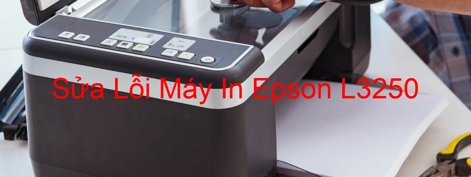 Sửa Lỗi Máy In Epson L3250