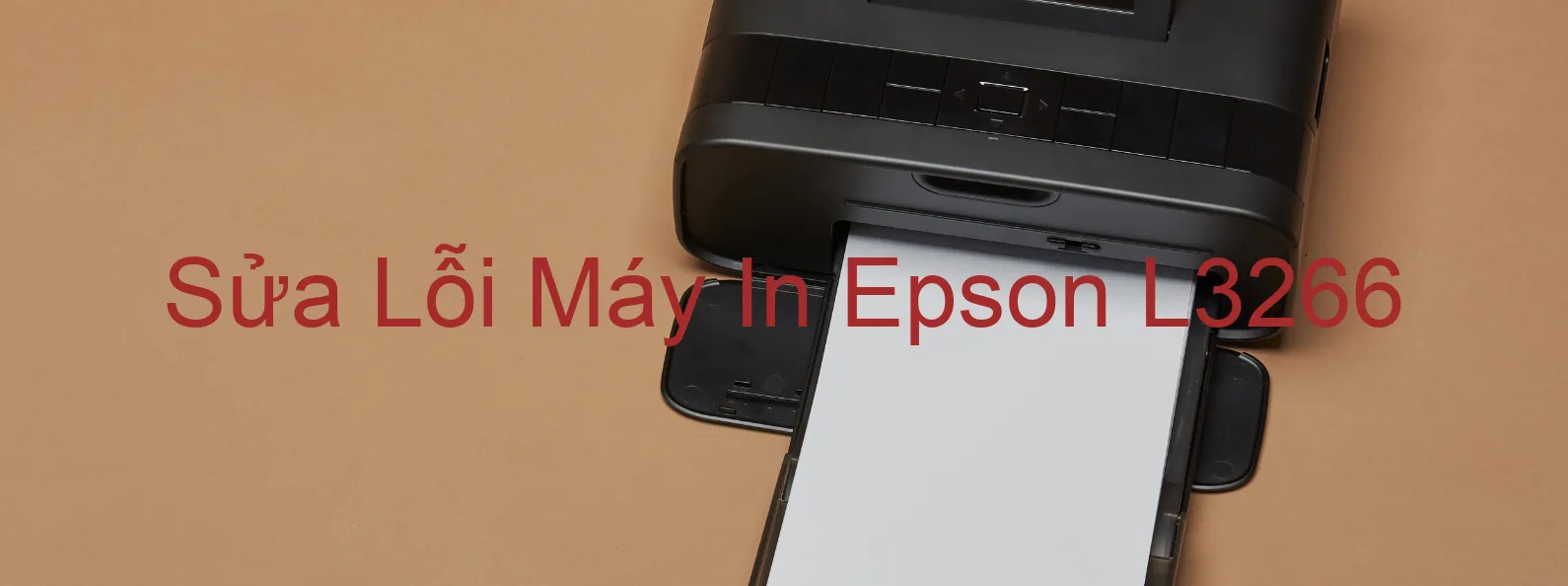 Sửa Lỗi Máy In Epson L3266