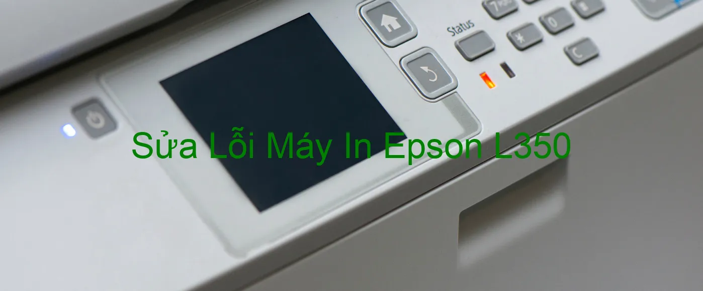 Sửa Lỗi Máy In Epson L350