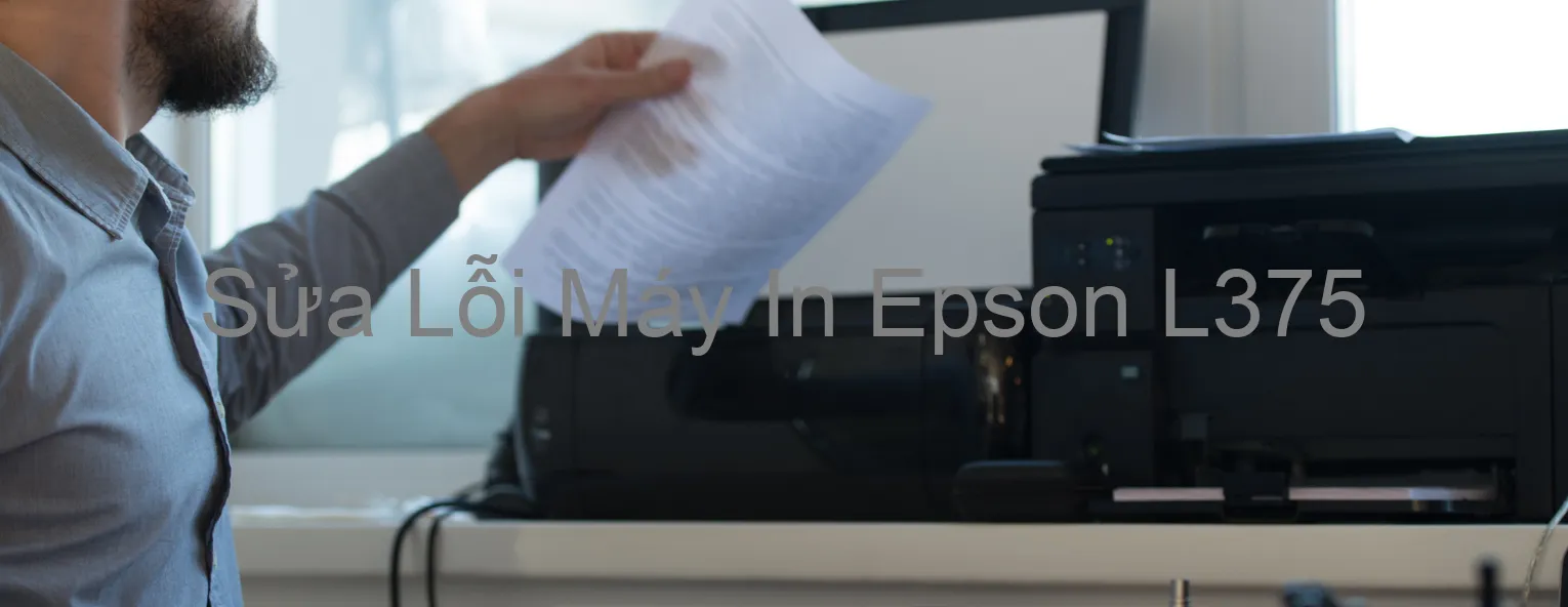 Sửa Lỗi Máy In Epson L375