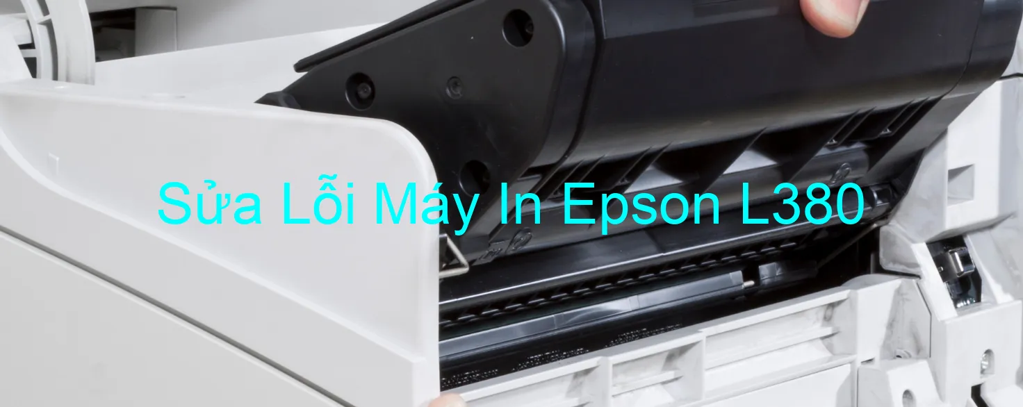 Sửa Lỗi Máy In Epson L380