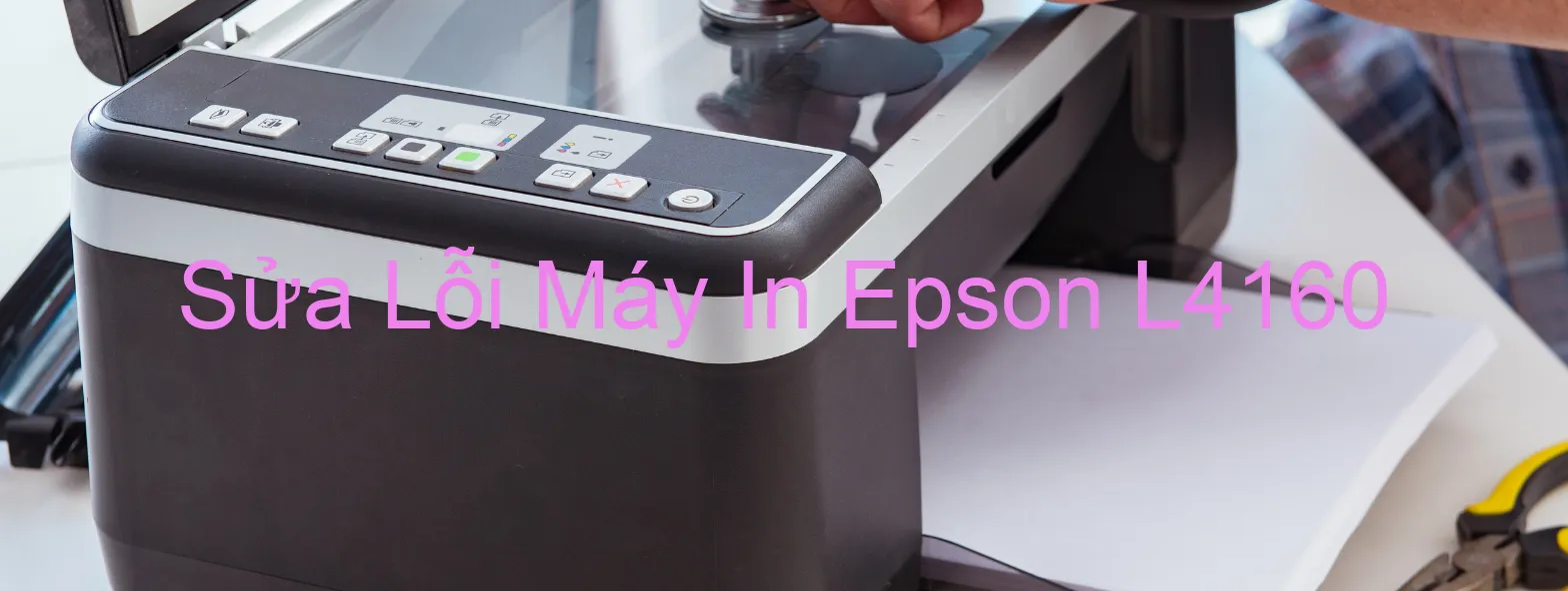 Sửa Lỗi Máy In Epson L4160