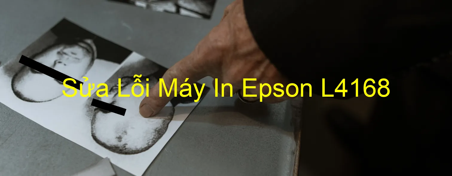 Sửa Lỗi Máy In Epson L4168