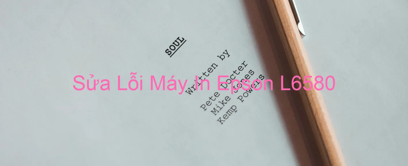 Sửa Lỗi Máy In Epson L6580