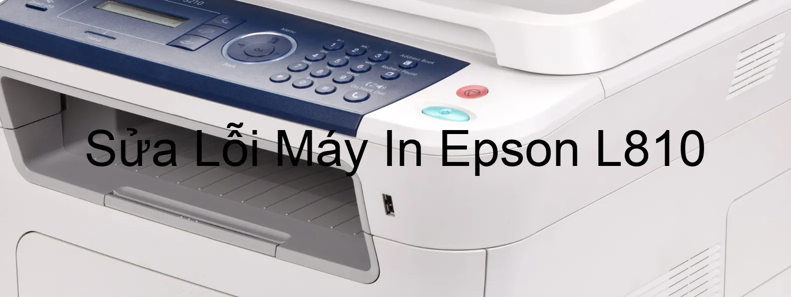 Sửa Lỗi Máy In Epson L810