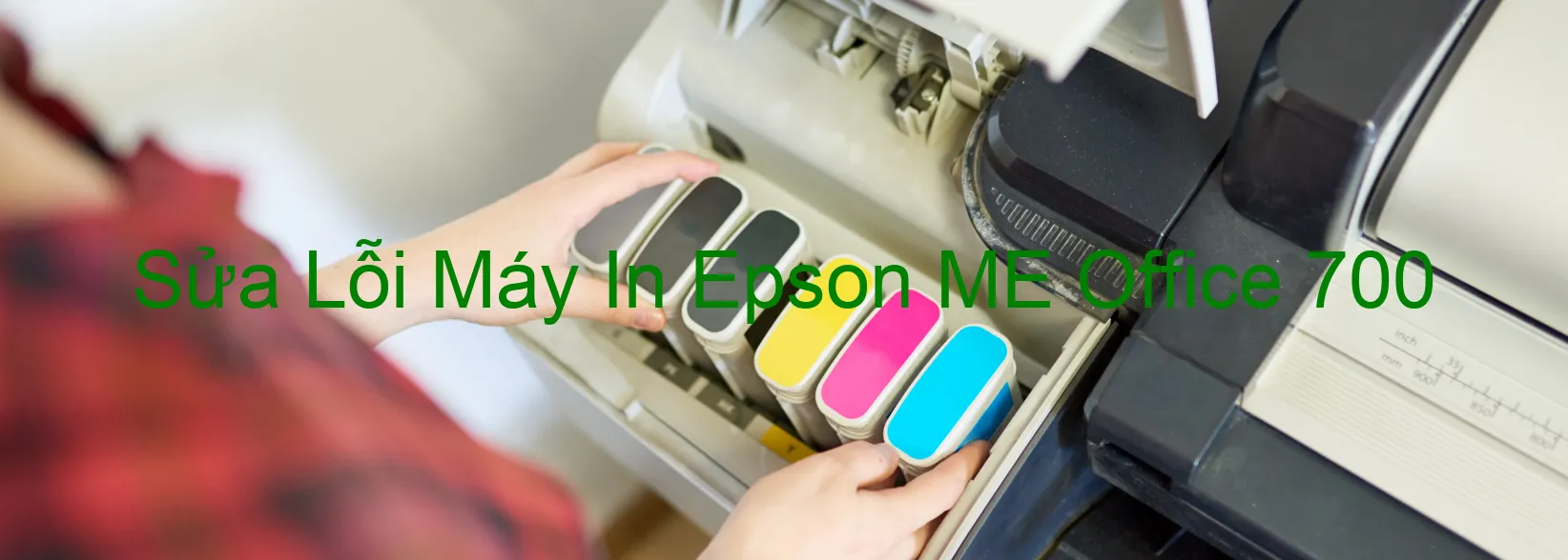 Sửa Lỗi Máy In Epson ME Office 700