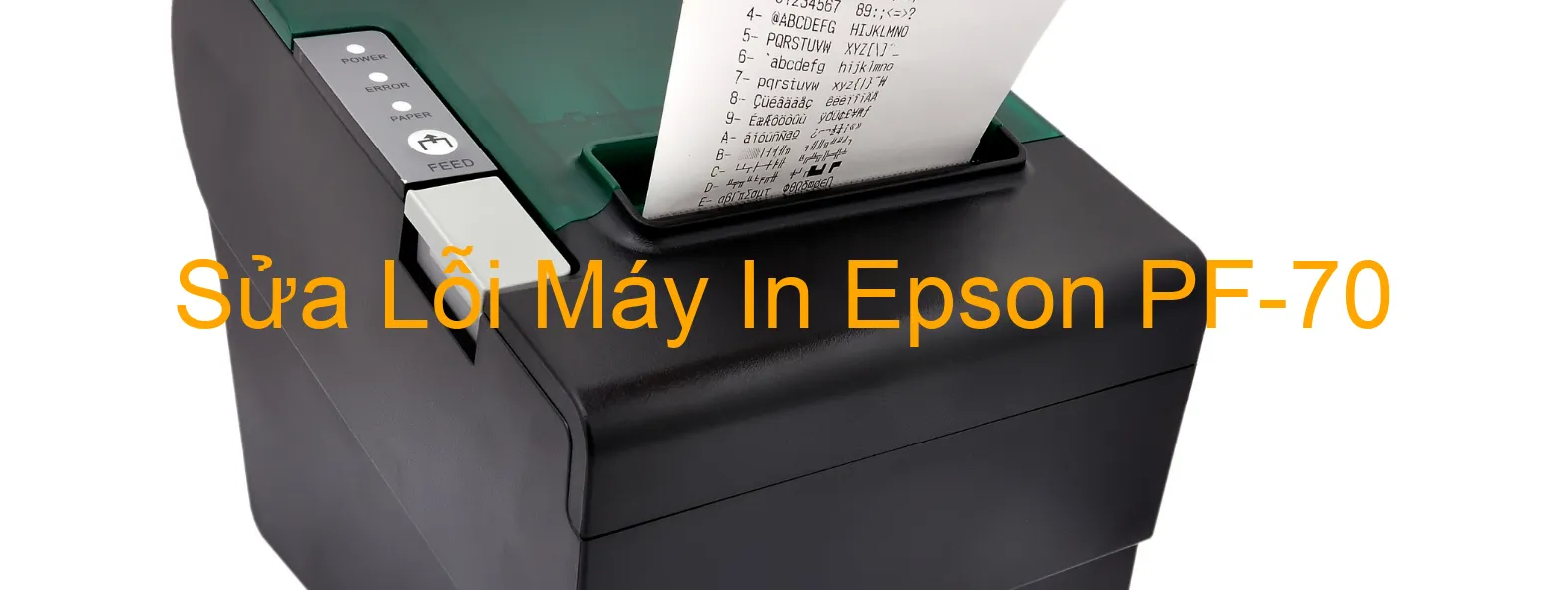 Sửa Lỗi Máy In Epson PF-70