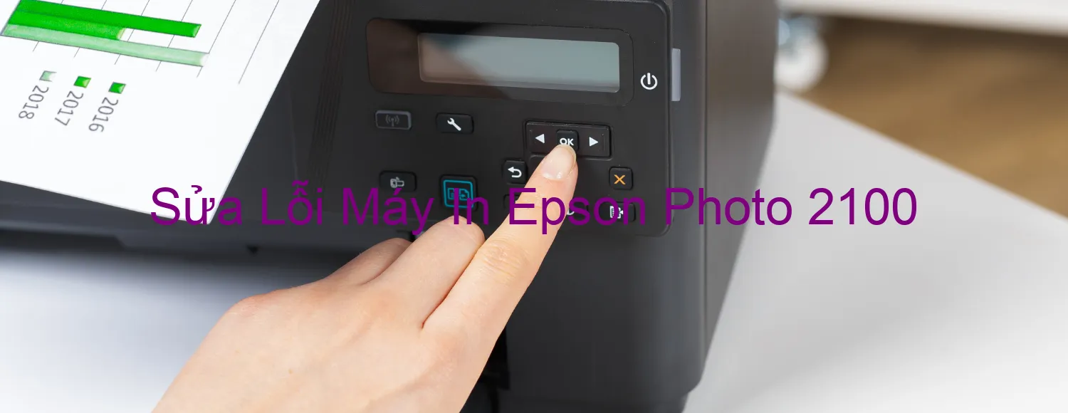 Sửa Lỗi Máy In Epson Photo 2100