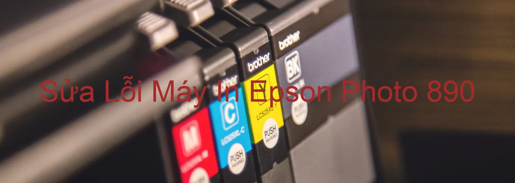 Sửa Lỗi Máy In Epson Photo 890