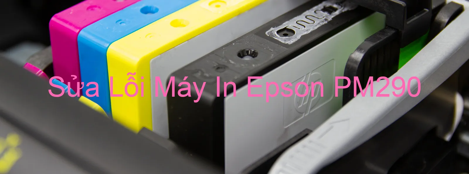 Sửa Lỗi Máy In Epson PM290