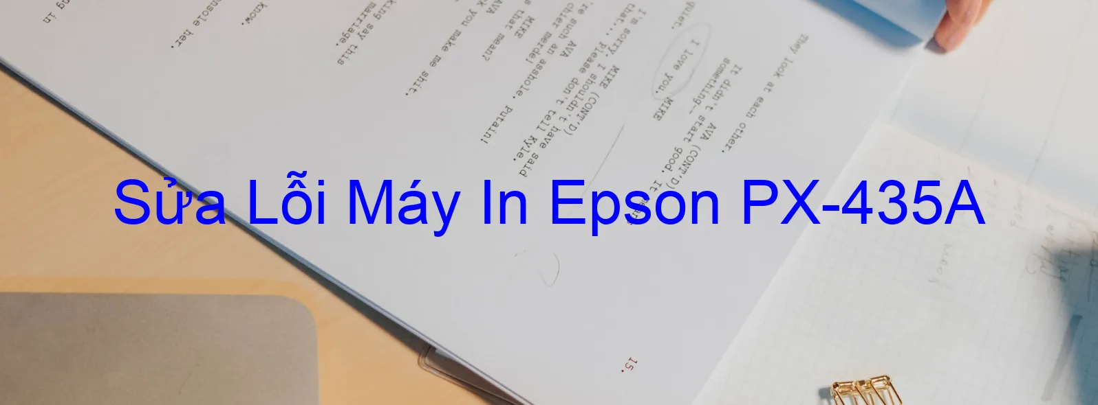 Sửa Lỗi Máy In Epson PX-435A