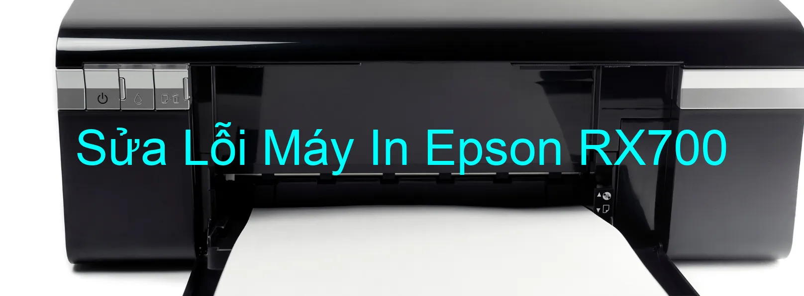 Sửa Lỗi Máy In Epson RX700