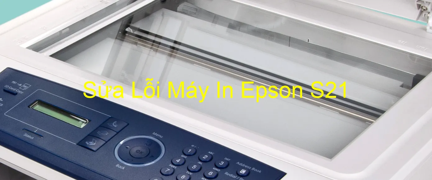 Sửa Lỗi Máy In Epson S21