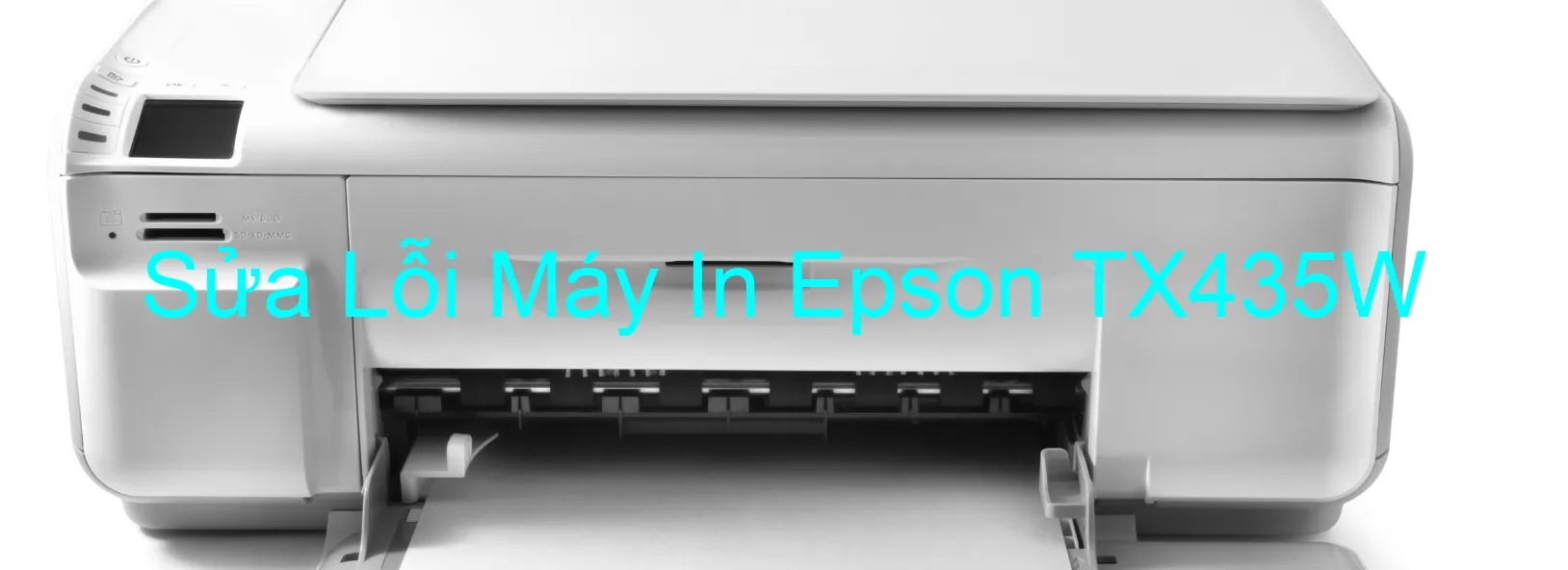 Sửa Lỗi Máy In Epson TX435W