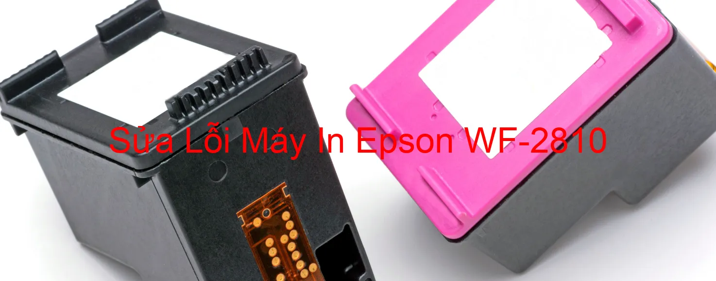 Sửa Lỗi Máy In Epson WF-2810