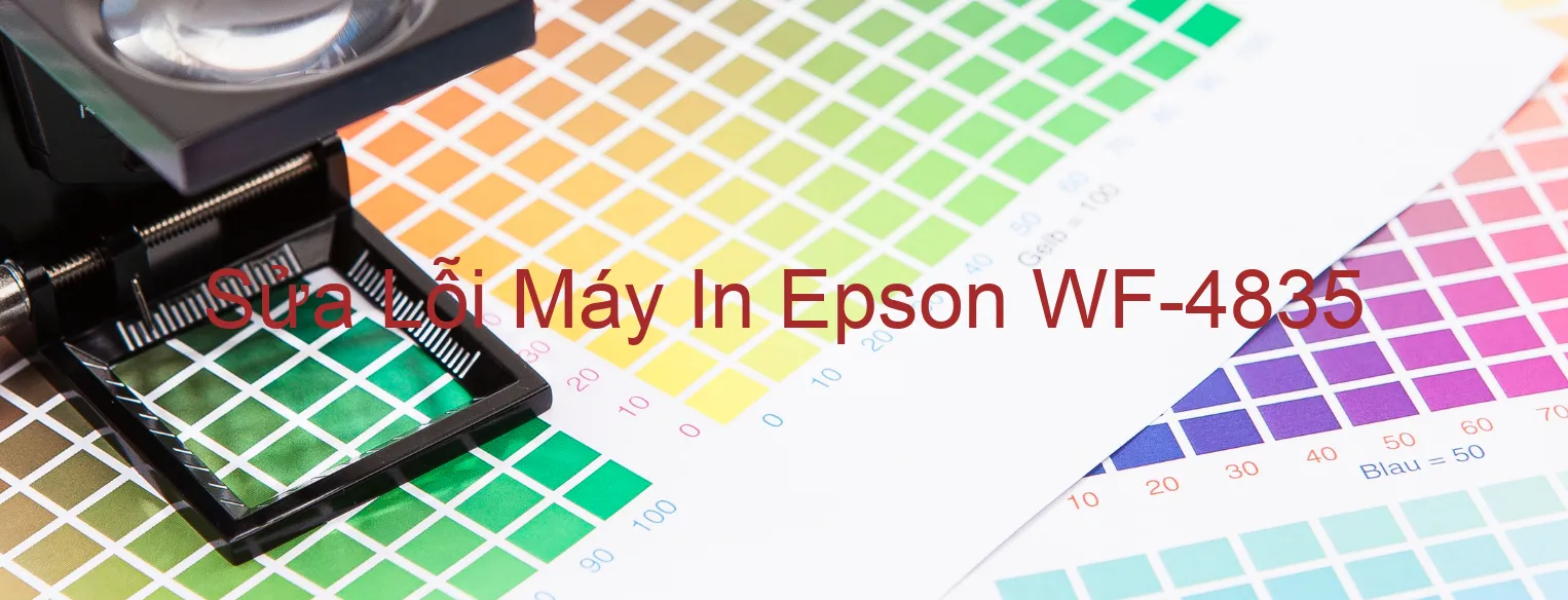 Sửa Lỗi Máy In Epson WF-4835