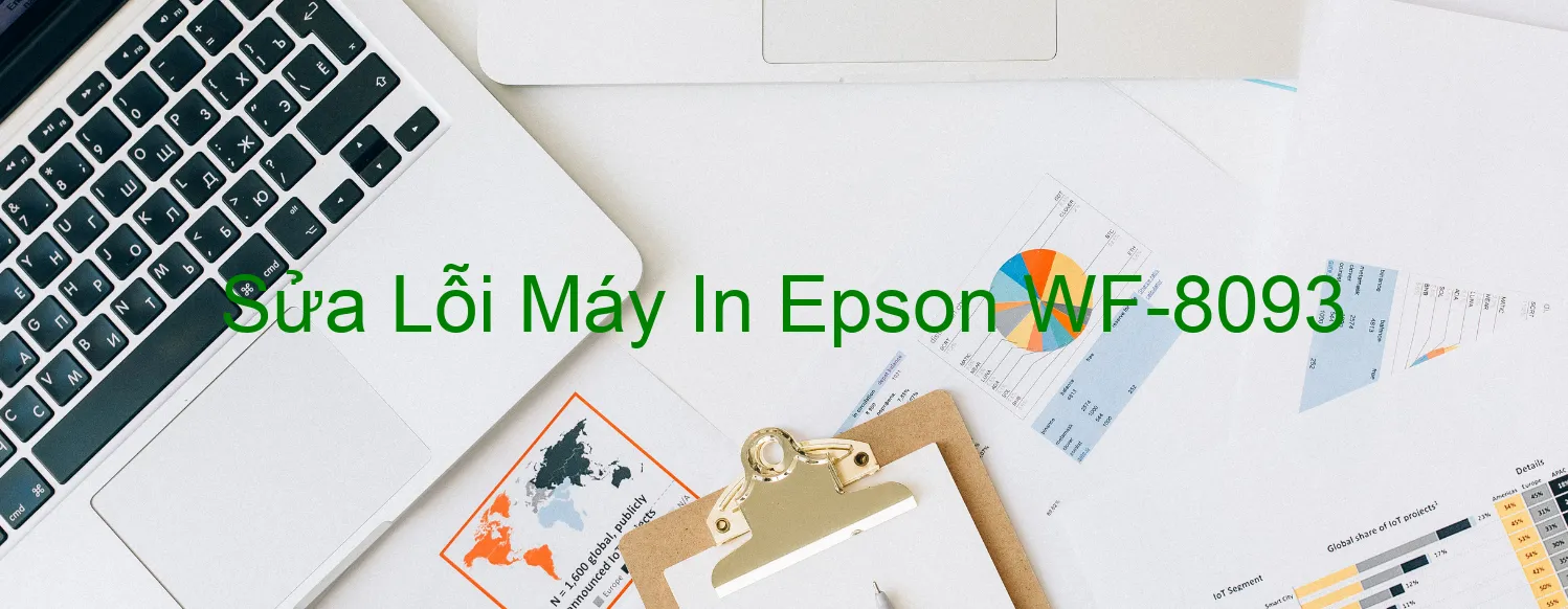 Sửa Lỗi Máy In Epson WF-8093