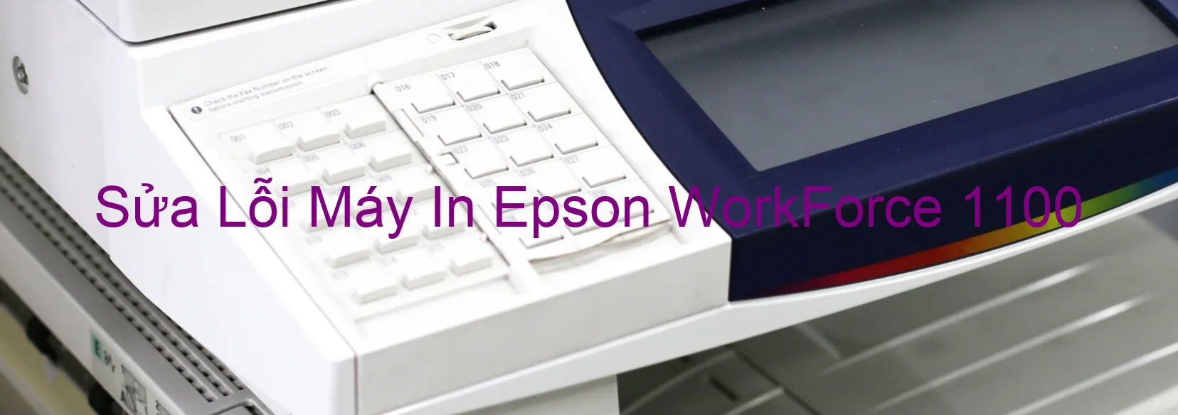 Sửa Lỗi Máy In Epson WorkForce 1100