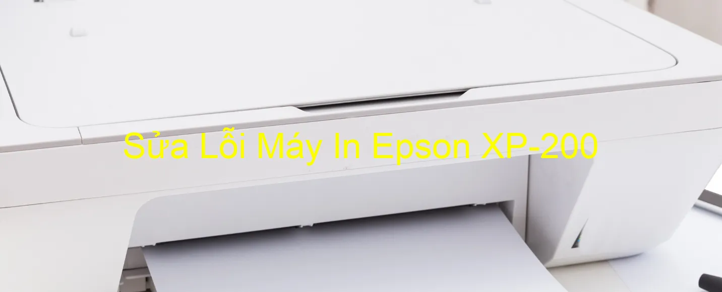 Sửa Lỗi Máy In Epson XP-200