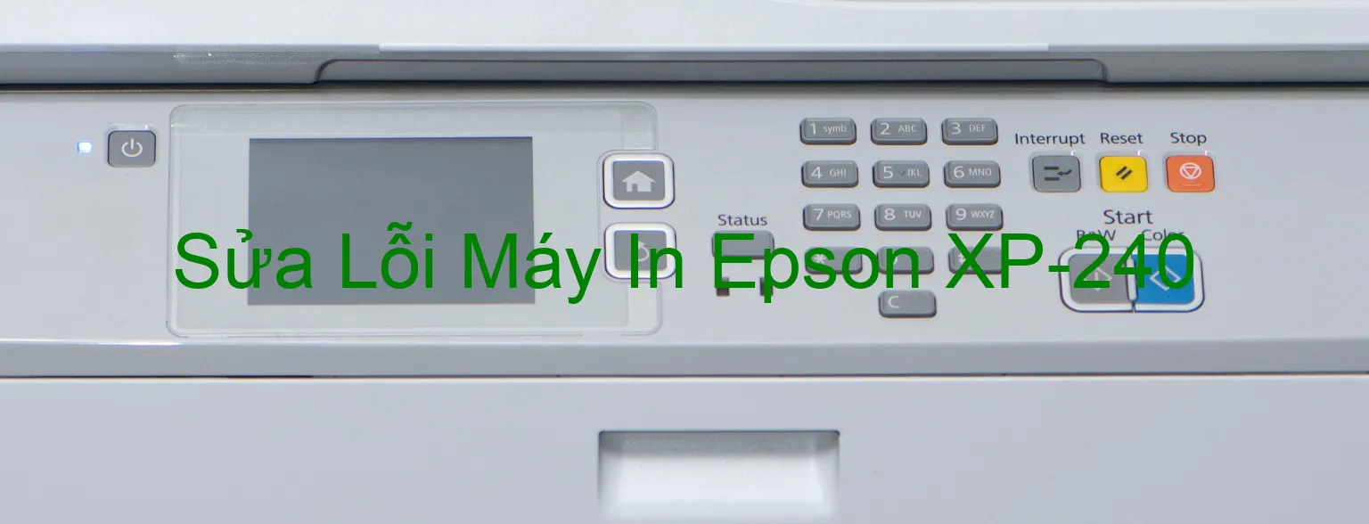 Sửa Lỗi Máy In Epson XP-240