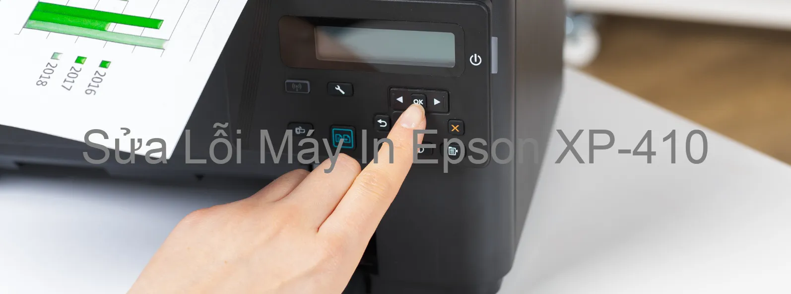 Sửa Lỗi Máy In Epson XP-410