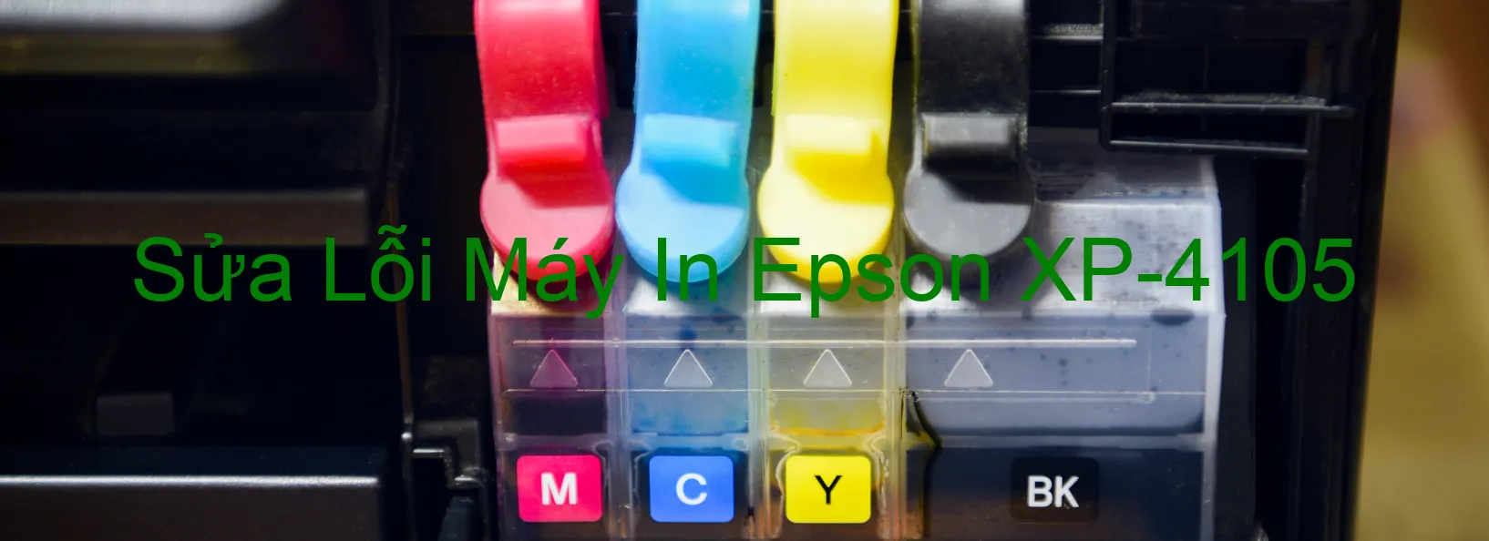 Sửa Lỗi Máy In Epson XP-4105